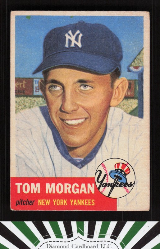 1953 Topps #132 Tom Morgan : Bio uses white text VGEX e, front