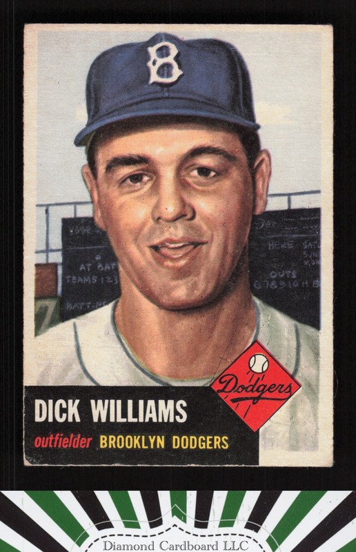 1953 Topps #125 Dick Williams : Bio uses white text VG+ f, front