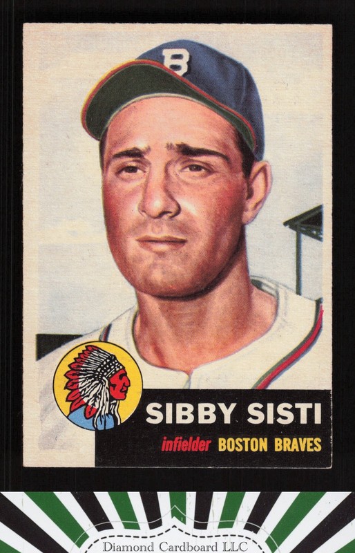 1953 Topps #124 Sibby Sisti : Bio uses white text EX e, front