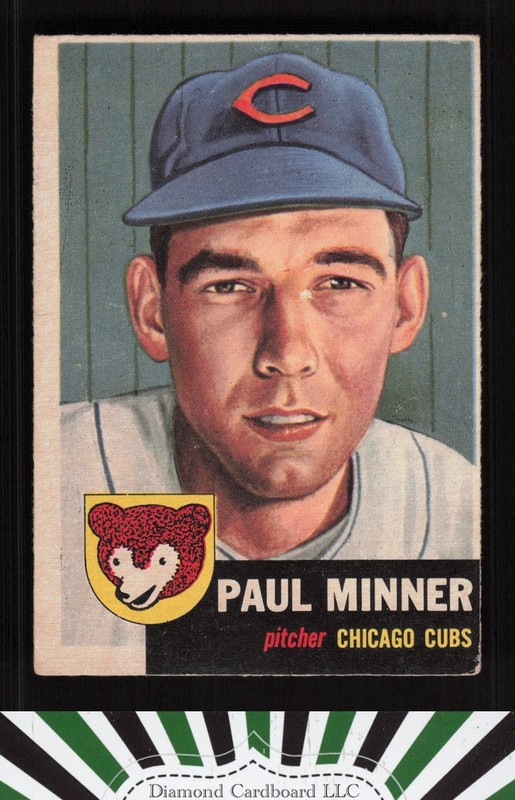 1953 Topps #92 Paul Minner : Bio uses white text FR i, front