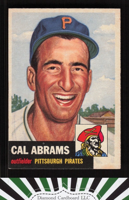 1953 Topps #98 Cal Abrams : Bio uses black text VGEX+ h, front