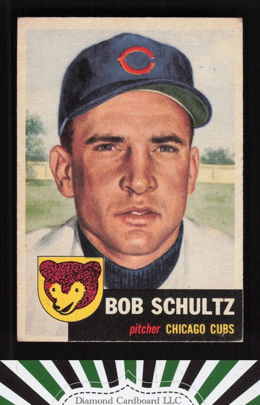 1953 Topps #144 Bob Schultz : Bio uses white text VG+ e, front