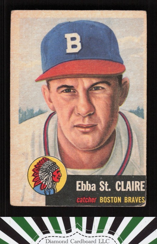 1953 Topps #91 Ebba St. Claire : Bio uses black text FR a, front
