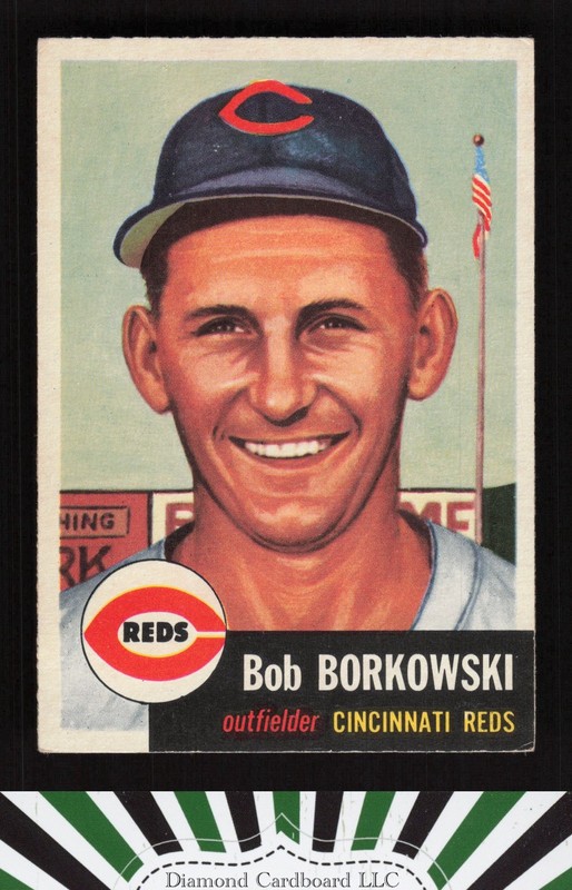 1953 Topps #7 Bob Borkowski VGEX [GREAT EYE APPEAL] c, front