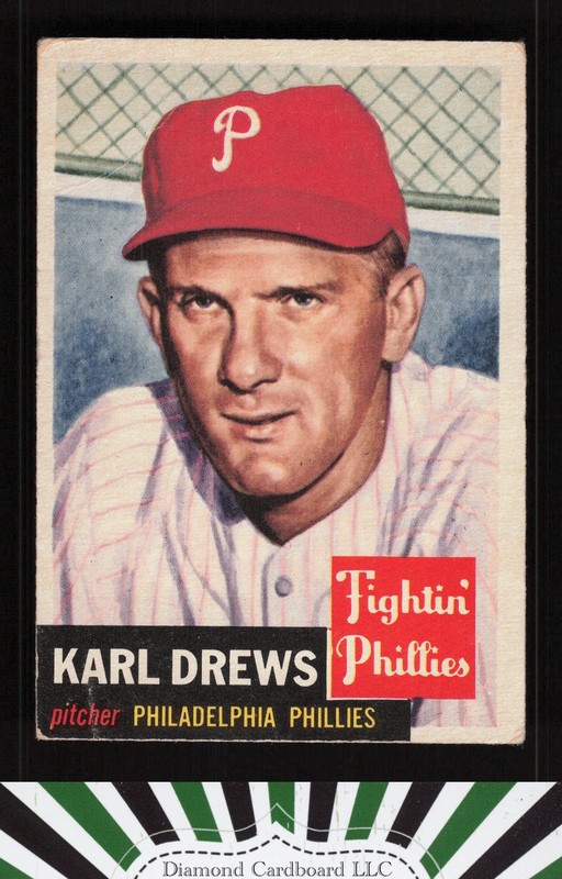 1953 Topps #59 Karl Drews GD a, front