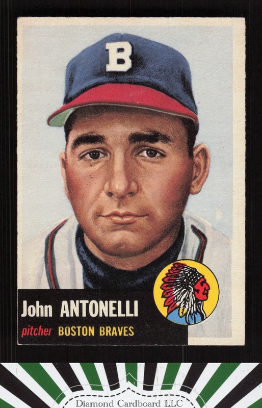 1953 Topps #106 John Antonelli : Bio uses white text EX h, front