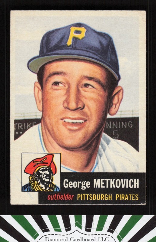 1953 Topps #58 George Metkovich VGEX+ f, front