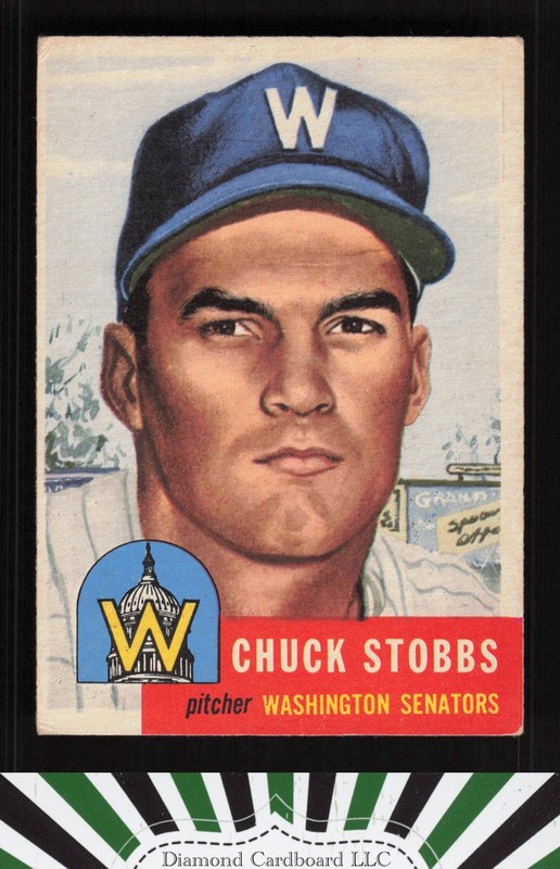 1953 Topps #89 Chuck Stobbs : Bio uses black text VGEX e, front