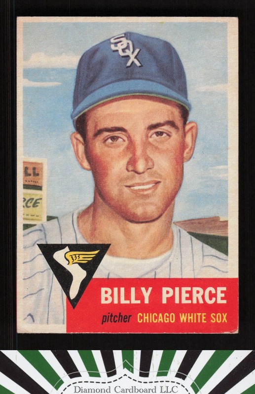 1953 Topps #143 Billy Pierce : Bio uses white text VG a, front