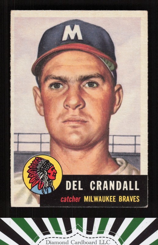 1953 Topps #197 Del Crandall VGEX b, front
