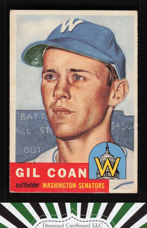 1953 Topps #133 Gil Coan : Bio uses white text GD+ e, front