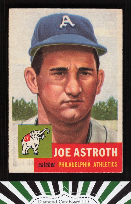 1953 Topps #103 Joe Astroth : Bio uses white text VGEX+ h, front