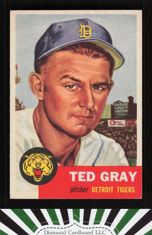 1953 Topps #52 Ted Gray EX [NICELY CENTERED] j, front