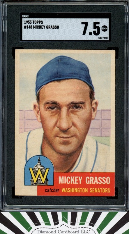 1953 Topps #148 Mickey Grasso SGC 7.5 [DEAD CENTERED], front