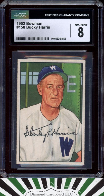 1952 Bowman #158 Bucky Harris CGC 8  [CENTERED], front