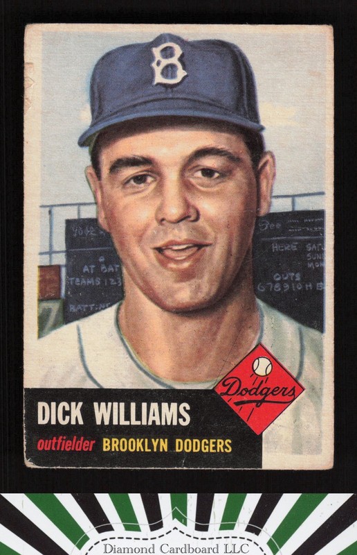 1953 Topps #125 Dick Williams : Bio uses white text GD b, front