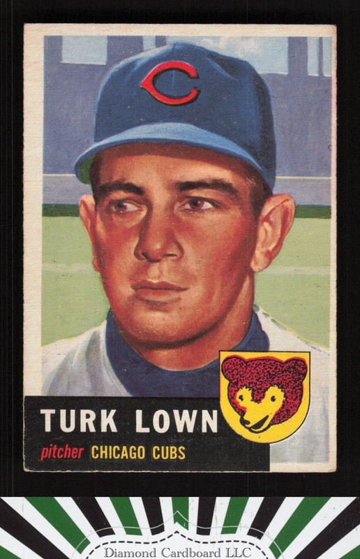 1953 Topps #130 Turk Lown : Bio uses black text VGEX e, front