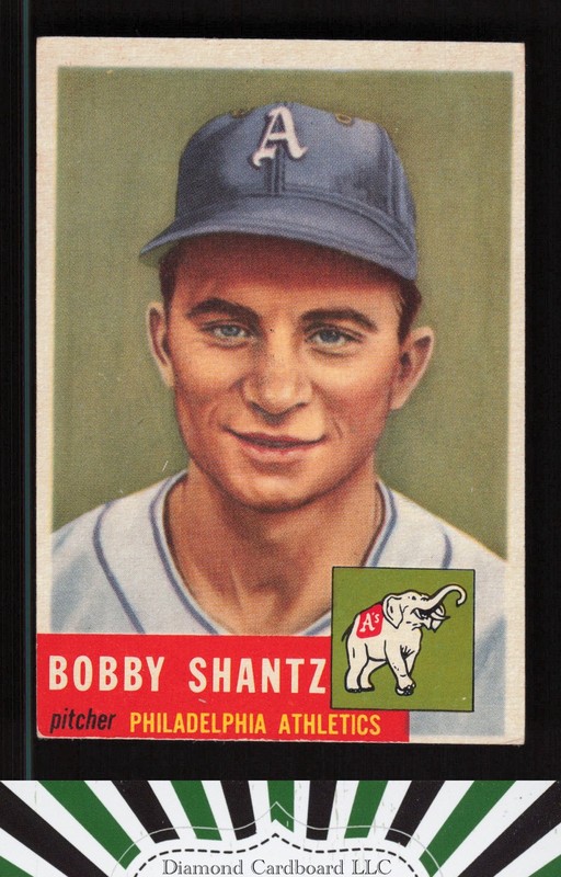 1953 Topps #225 Bobby Shantz VGEX f, front