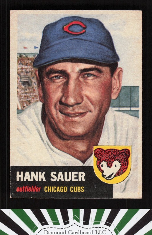 1953 Topps #111 Hank Sauer : Bio uses black text VGEX+ e, front