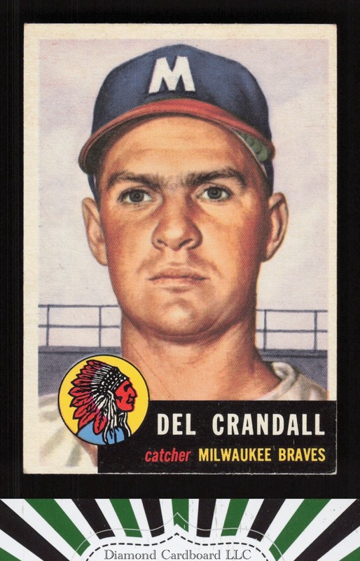 1953 Topps #197 Del Crandall EX i, front
