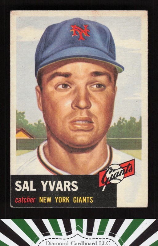 1953 Topps #11 Sal Yvars VGEX [CENTERED] i, front
