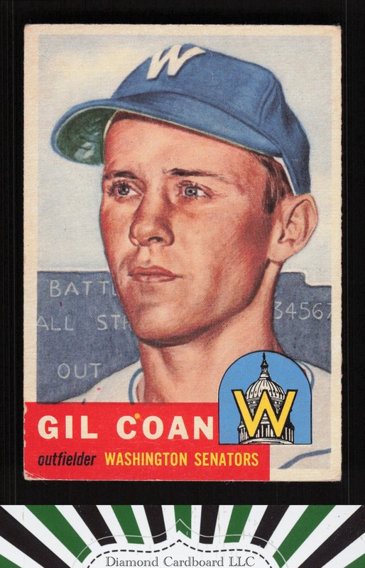 1953 Topps #133 Gil Coan : Bio uses white text FR a, front