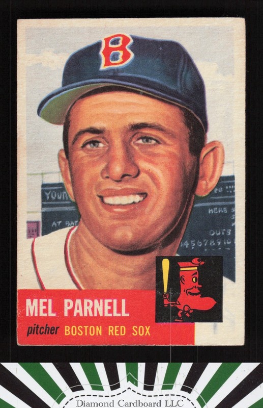 1953 Topps #19 Mel Parnell VGEX d, front