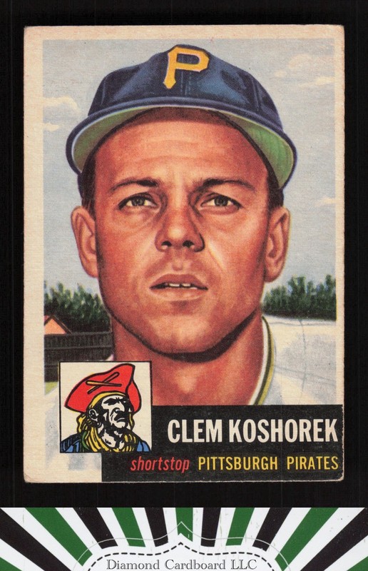 1953 Topps #8 Clem Koshorek VGEX c, front