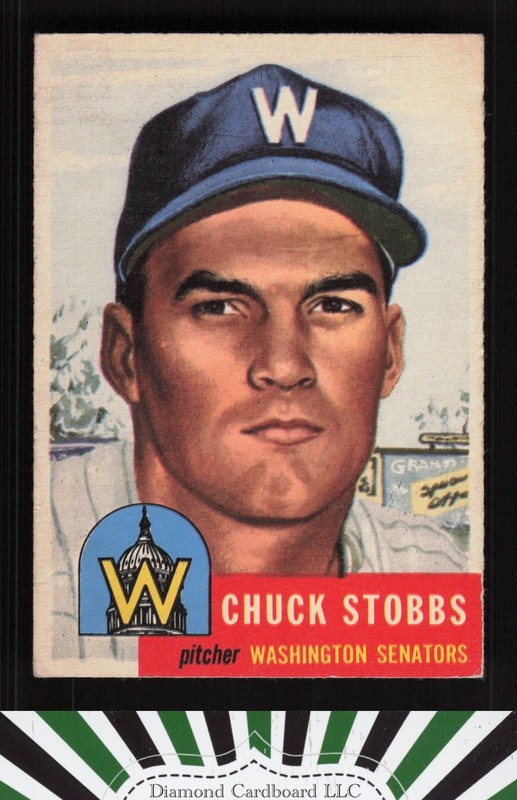 1953 Topps #89 Chuck Stobbs : Bio uses white text VG+ [CENTERED] b, front