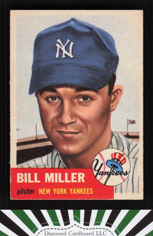 1953 Topps #100 Bill Miller : Bio uses white text EX h, front