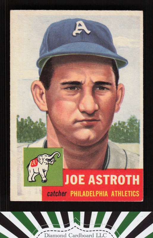 1953 Topps #103 Joe Astroth : Bio uses white text VGEX+ g, front