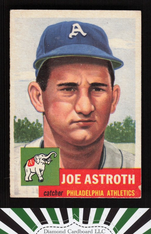 1953 Topps #103 Joe Astroth : Bio uses black text GD c, front