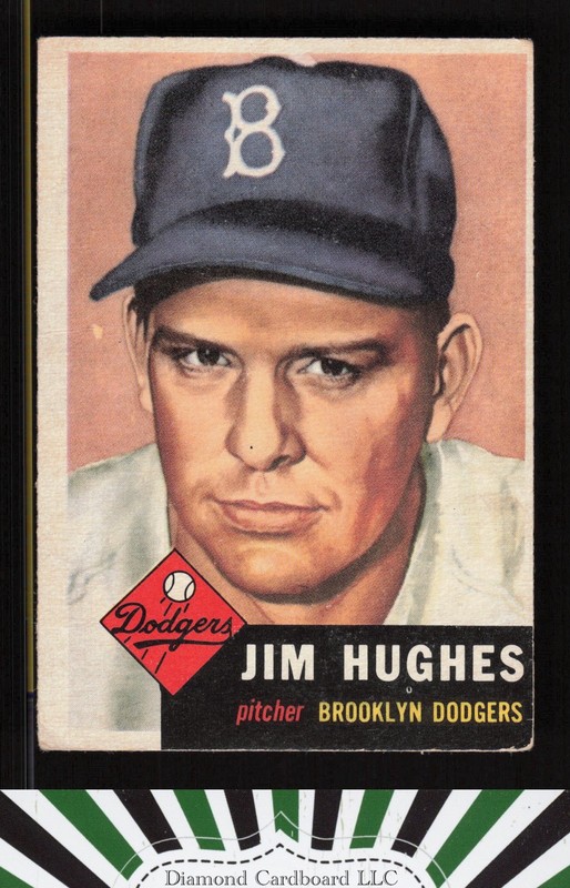 1953 Topps #216 Jim Hughes GD i, front