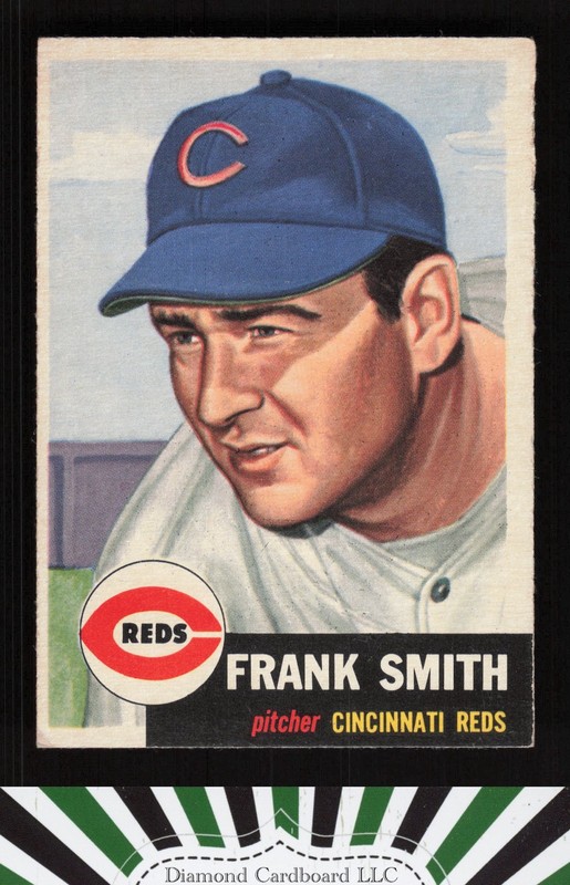 1953 Topps #116 Frank Smith : bio uses black text VGEX h, front