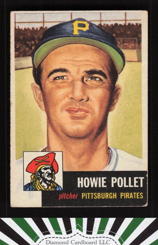 1953 Topps #83 Howie Pollet VG e, front