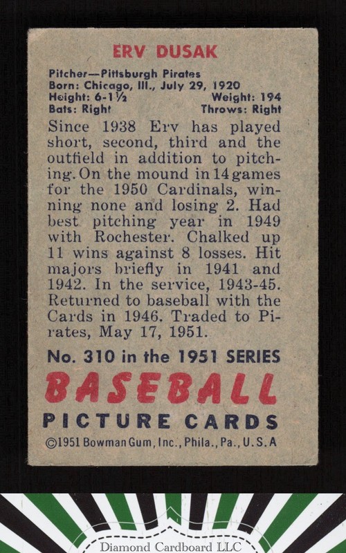 1951 Bowman #310 Erv Dusak VG+, back