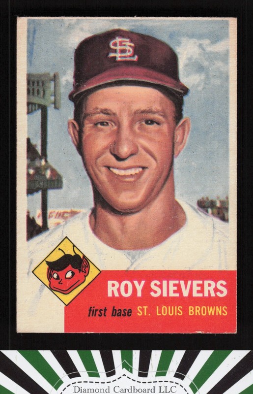 1953 Topps #67 Roy Sievers VGEX d, front