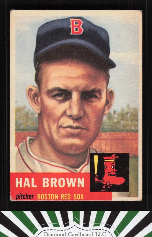 1953 Topps #184 Hal Brown GD+ d, front