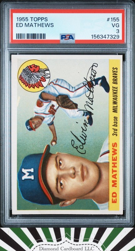 1955 Topps #155 Ed Mathews PSA 3 [LOOKS BETTER], front