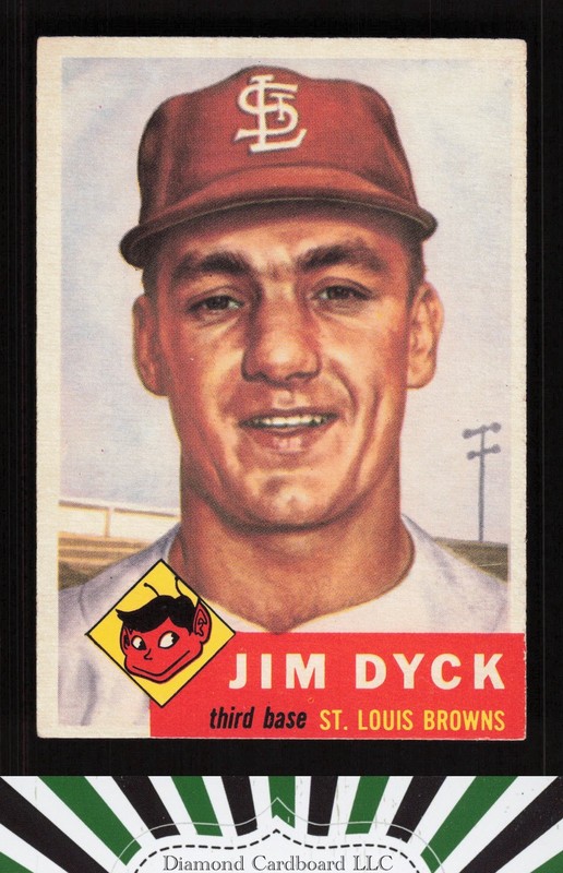 1953 Topps #177 Jim Dyck EX+ h, front