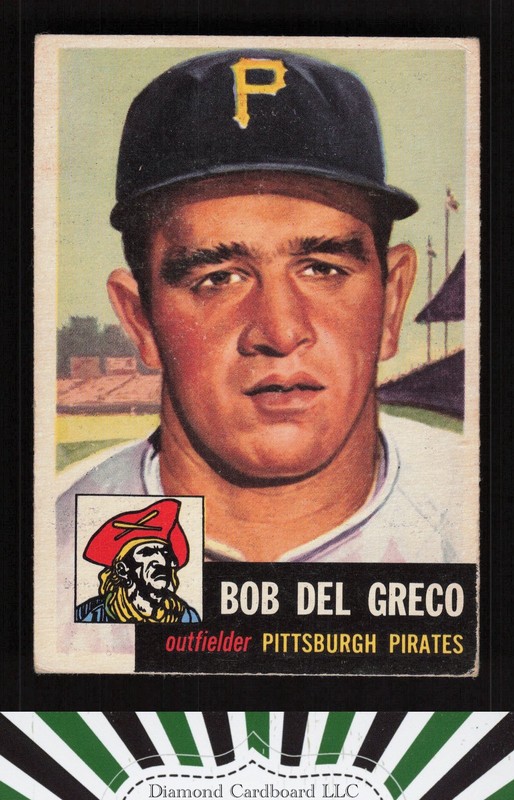 1953 Topps #48 Bob Del Greco VG f, front