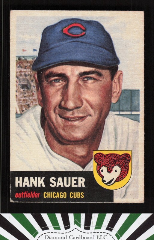 1953 Topps #111 Hank Sauer : Bio uses black text VGEX [CENTERED], front