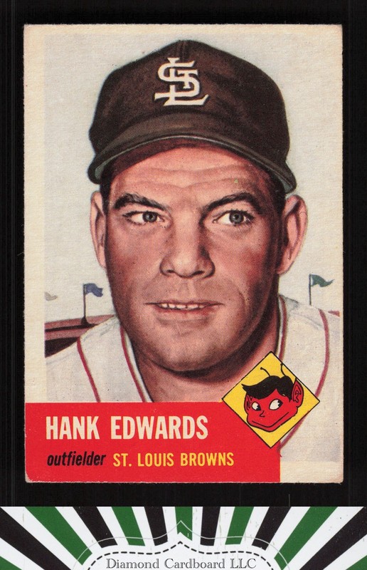 1953 Topps #90 Hank Edwards : Bio uses white text VGEX d, front