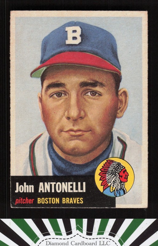1953 Topps #106 John Antonelli : Bio uses white text VGEX+ i, front