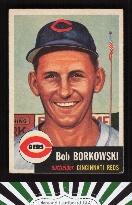 1953 Topps #7 Bob Borkowski VG+ b, front