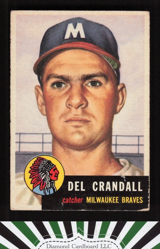 1953 Topps #197 Del Crandall VG d, front