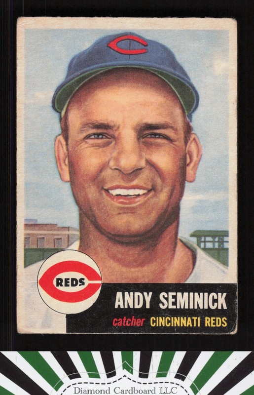1953 Topps #153 Andy Seminick : Bio uses white text VG c, front