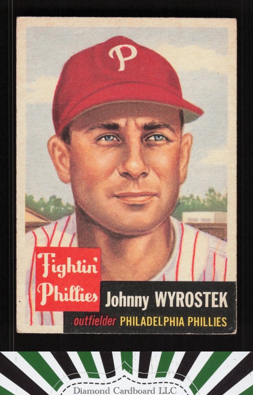 1953 Topps #79 Johnny Wyrostek VGEX [CENTERED] d, front