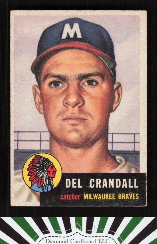 1953 Topps #197 Del Crandall VGEX f, front