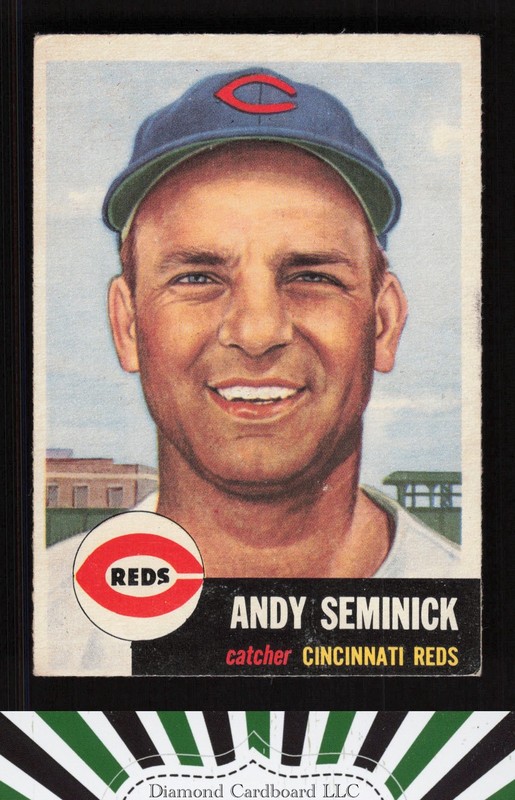 1953 Topps #153 Andy Seminick : Bio uses white text VGEX g, front